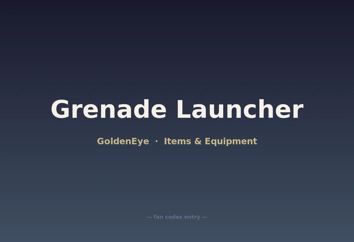 Grenade Launcher