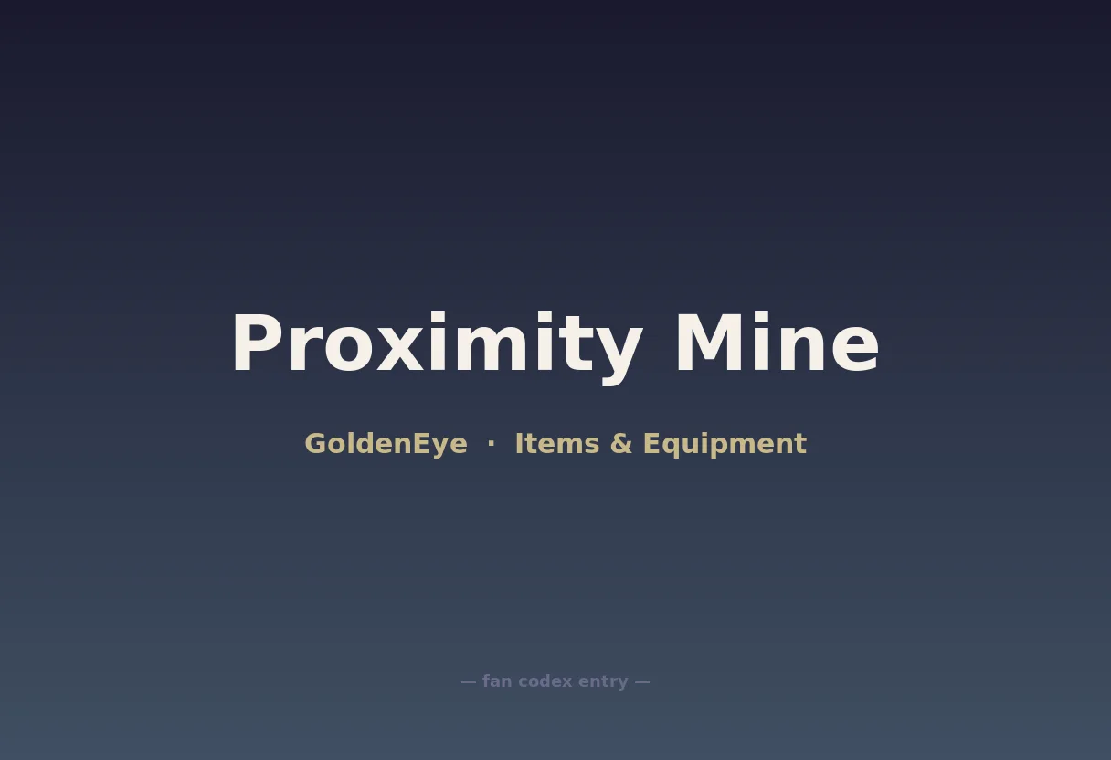Proximity Mine